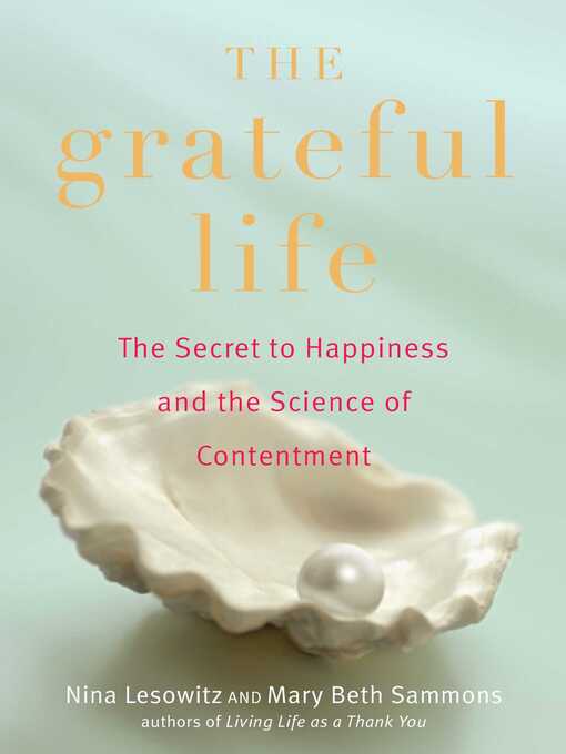 Title details for The Grateful Life by Nina Lesowitz - Available